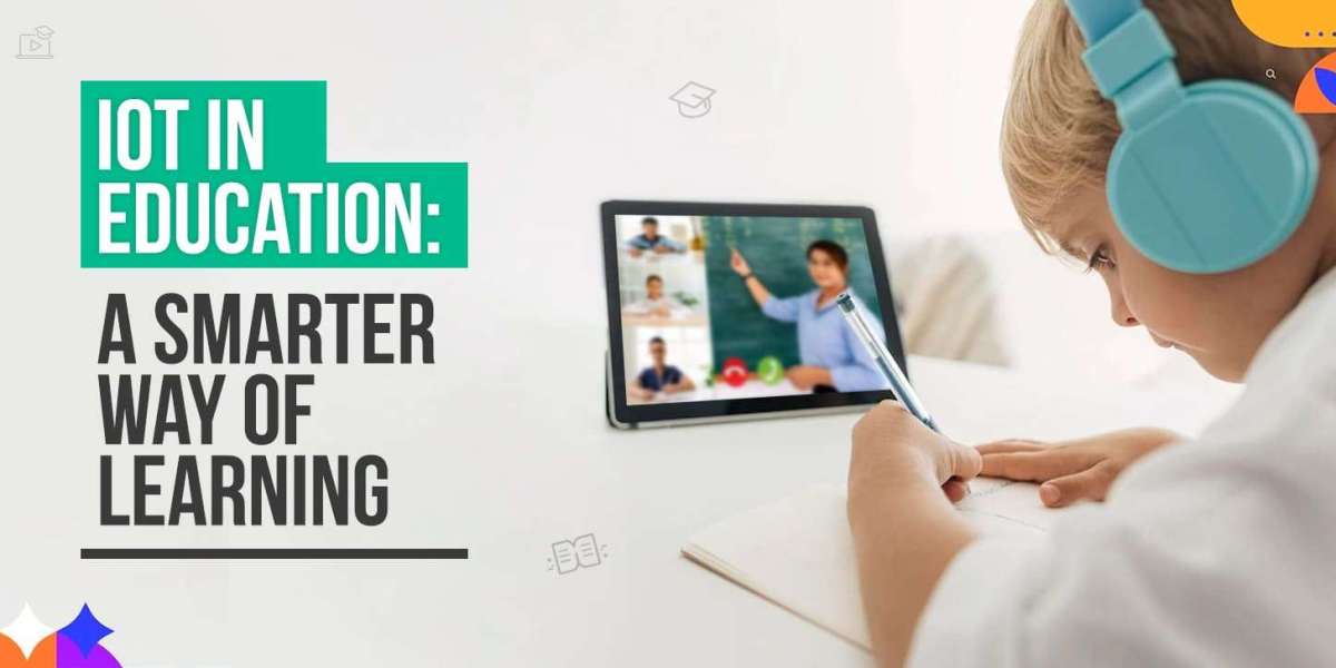 IoT in Education Market 2030: Size Estimates, Growth Insights, and Top Market Players