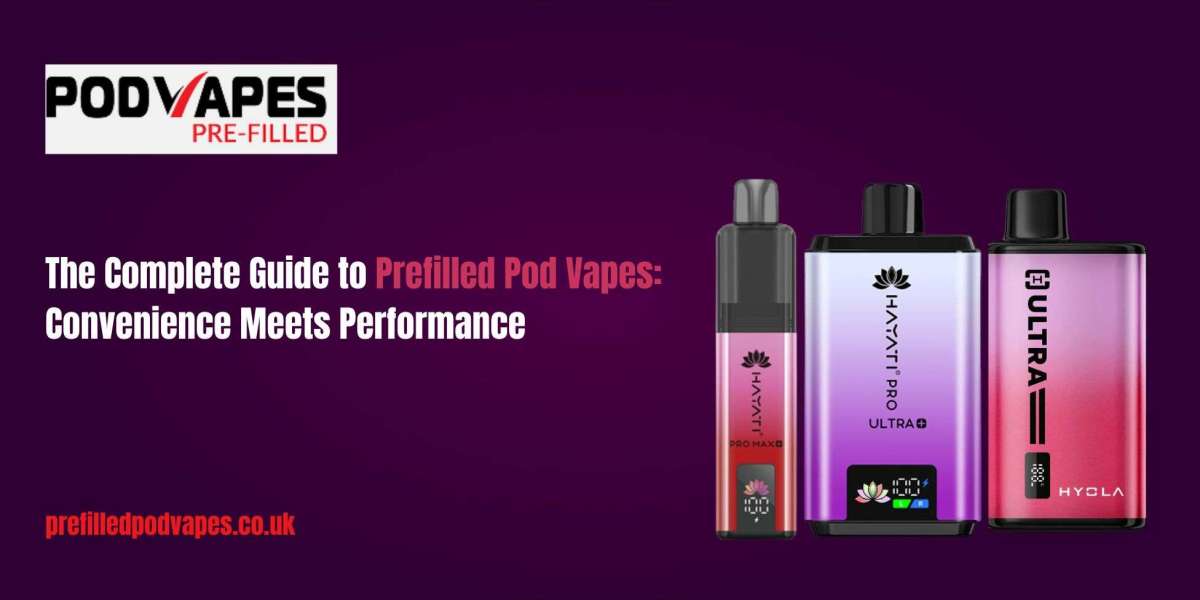 The Complete Guide to Prefilled Pod Vapes: Convenience Meets Performance