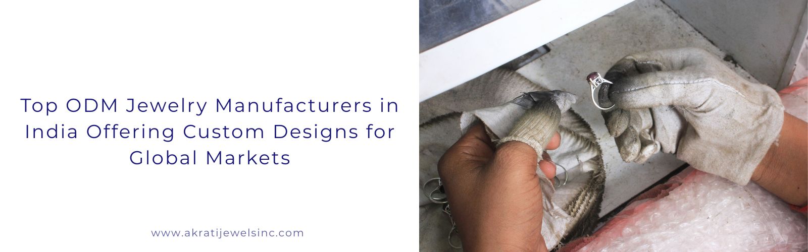 ODM Jewelry Manufacturers in India Offering Custom Designs for Global Markets | Akrati Jewels Inc