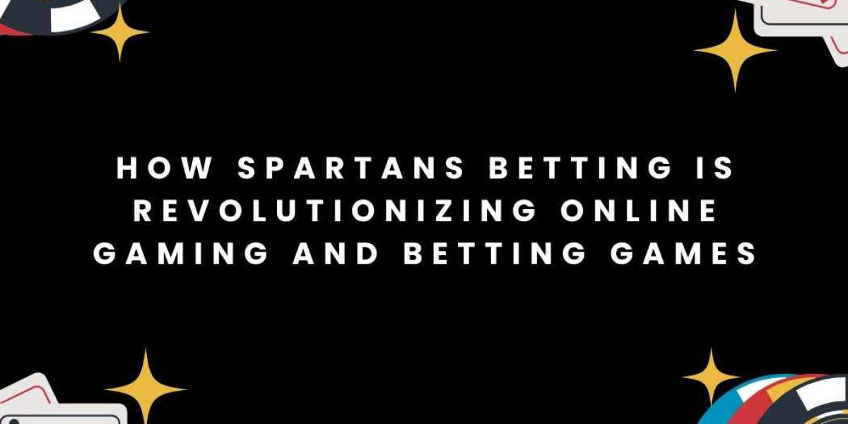 How Spartans Betting is Revolutionizing Online Gaming and Betting Games