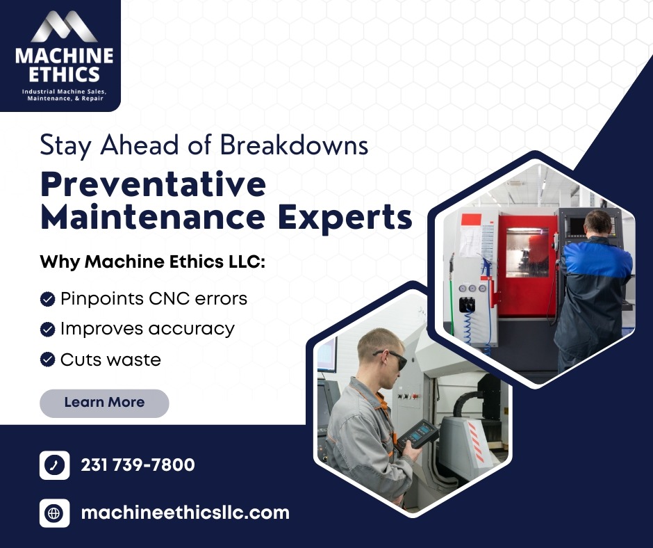 How Preventative Maintenance Reduces Costly Downtime – @machineethicsllc on Tumblr