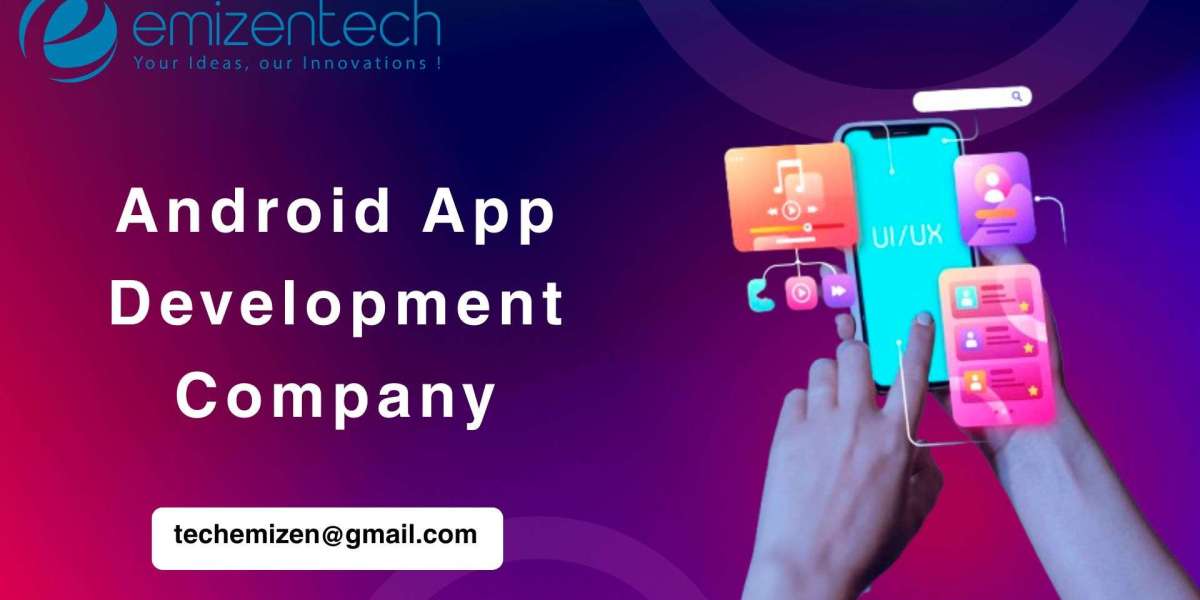 Android App Development Company