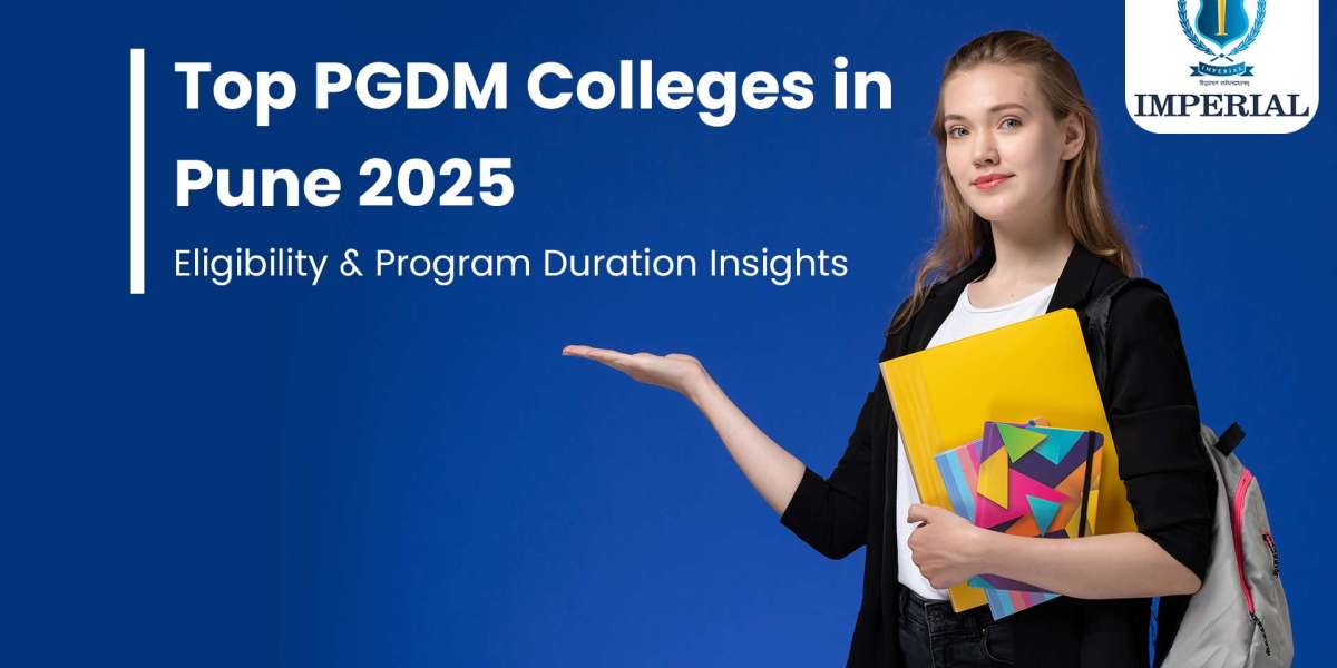 Top PGDM Colleges in Pune | Eligibility & Program Duration