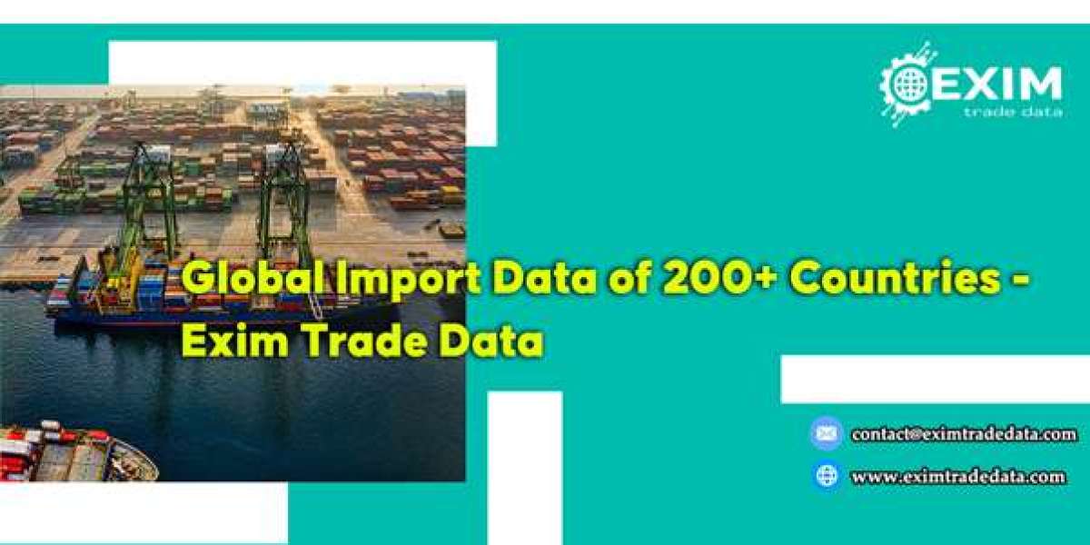 Global Import Data of 200+ Countries - Exim Trade Data