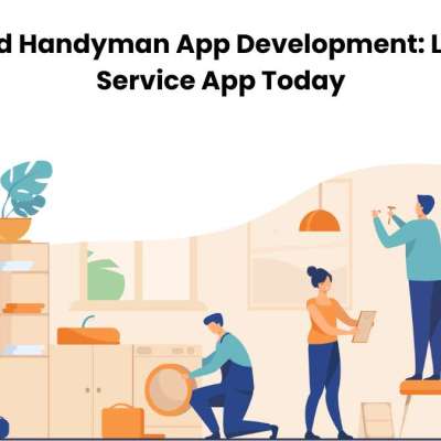 On-Demand Handyman App Development: Launch Your Service App Today Profile Picture
