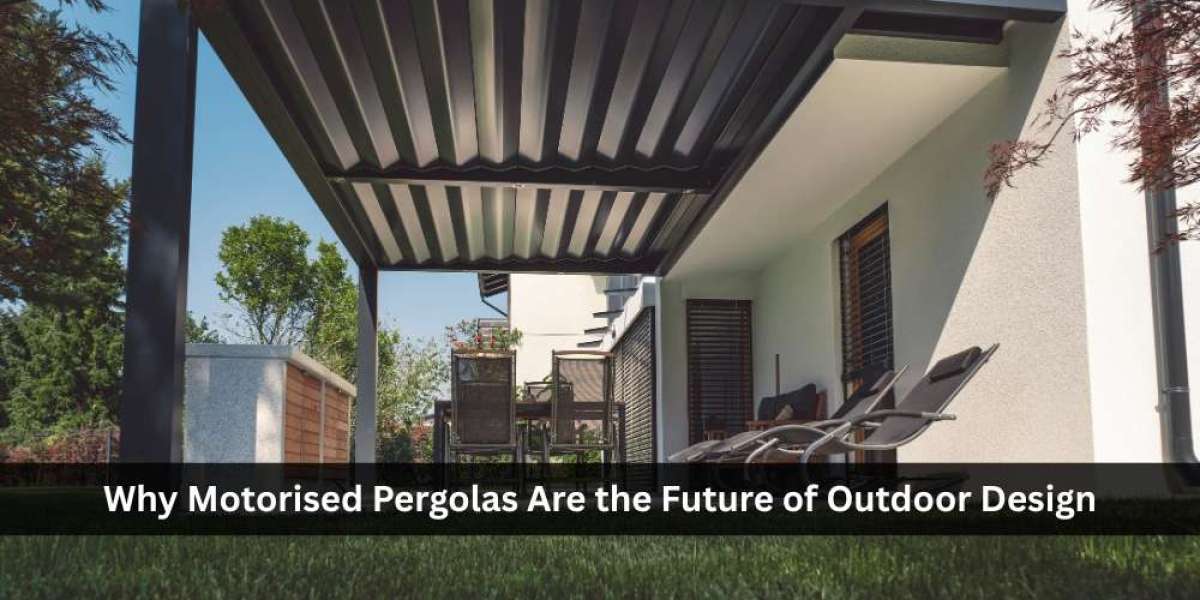 Why Motorised Pergolas Are the Future of Outdoor Design
