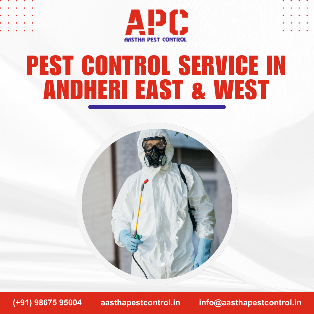 Pest Control Service in Andheri East & West - Aastha Pest Control