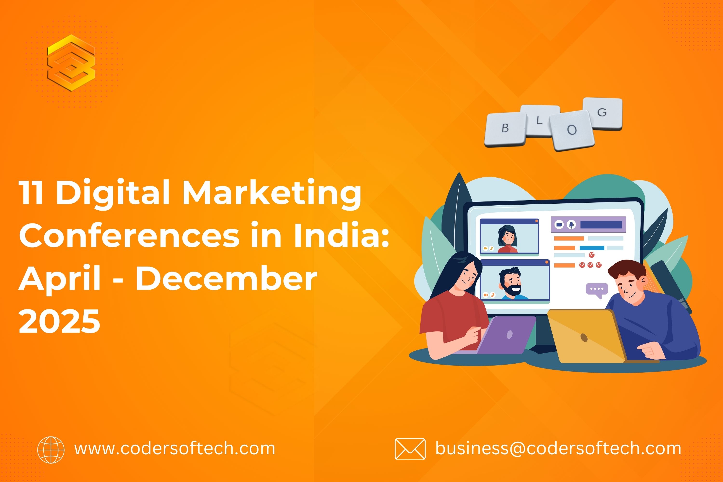 CoderSoftech | 11 Digital Marketing Conferences in India: April - December