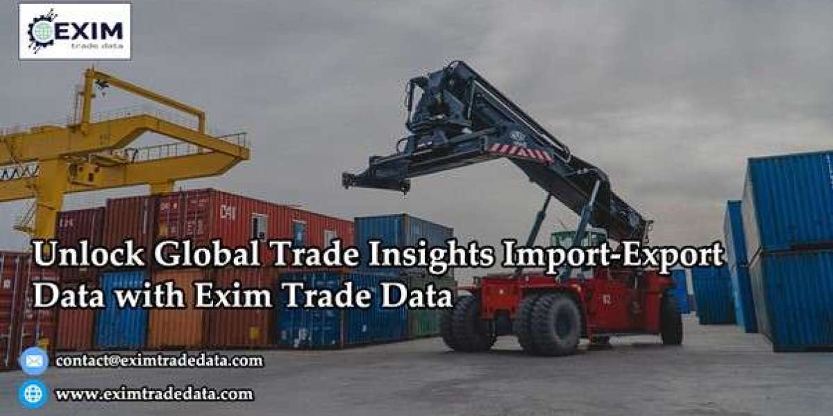 Unlock Global Trade Insights Import-Export Data with Exim Trade Data