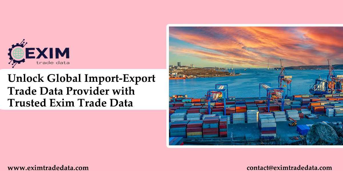 Unlock Global Import-Export Trade Data Provider with trusted Exim Trade Data