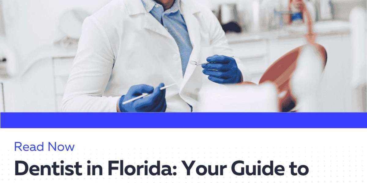Dentist in Florida: Trusted Care for Healthy Smiles