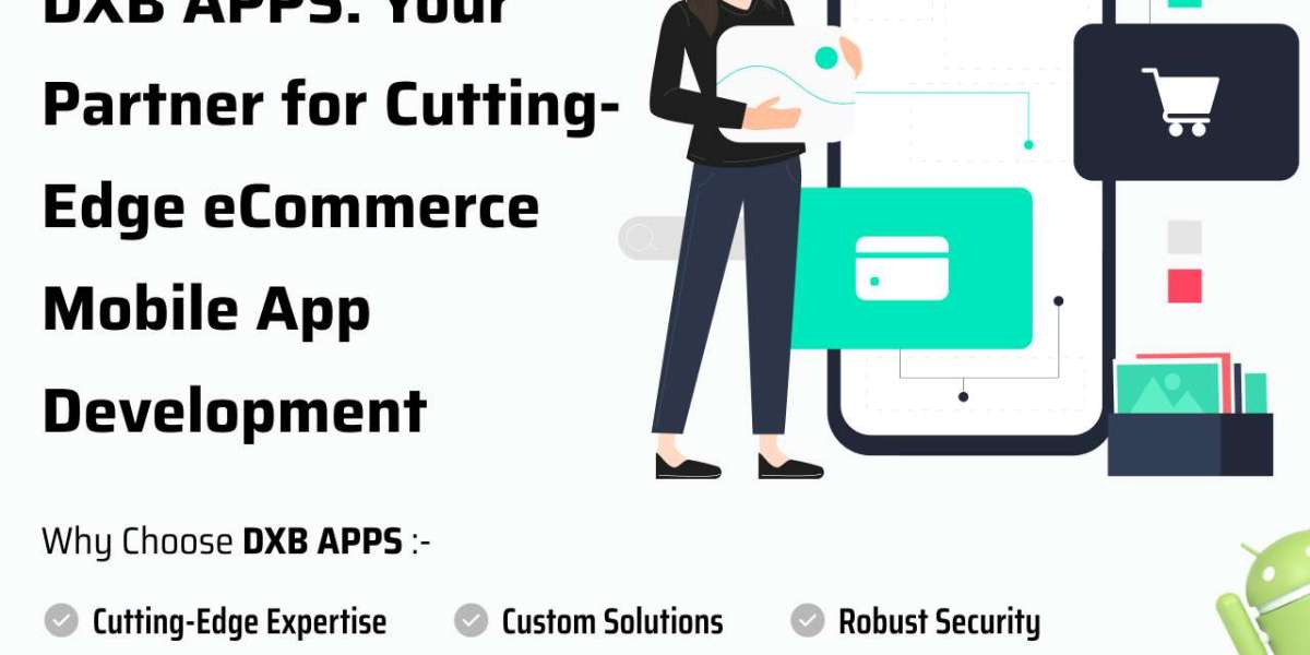 Choose Mobile App Development Company DXB APPS for top app solutions