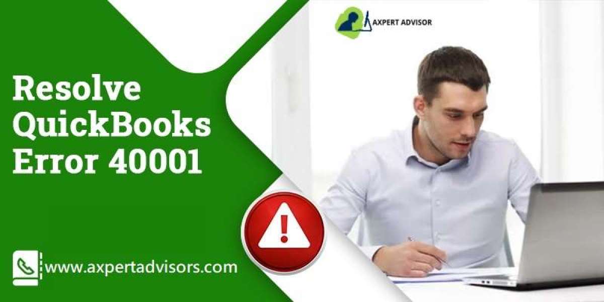 Step-by-Step Guide to Resolve QuickBooks Error 40001