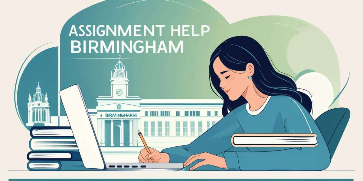 chieving Academic Success in Birmingham: Strategies for Students to Excel in Assignments