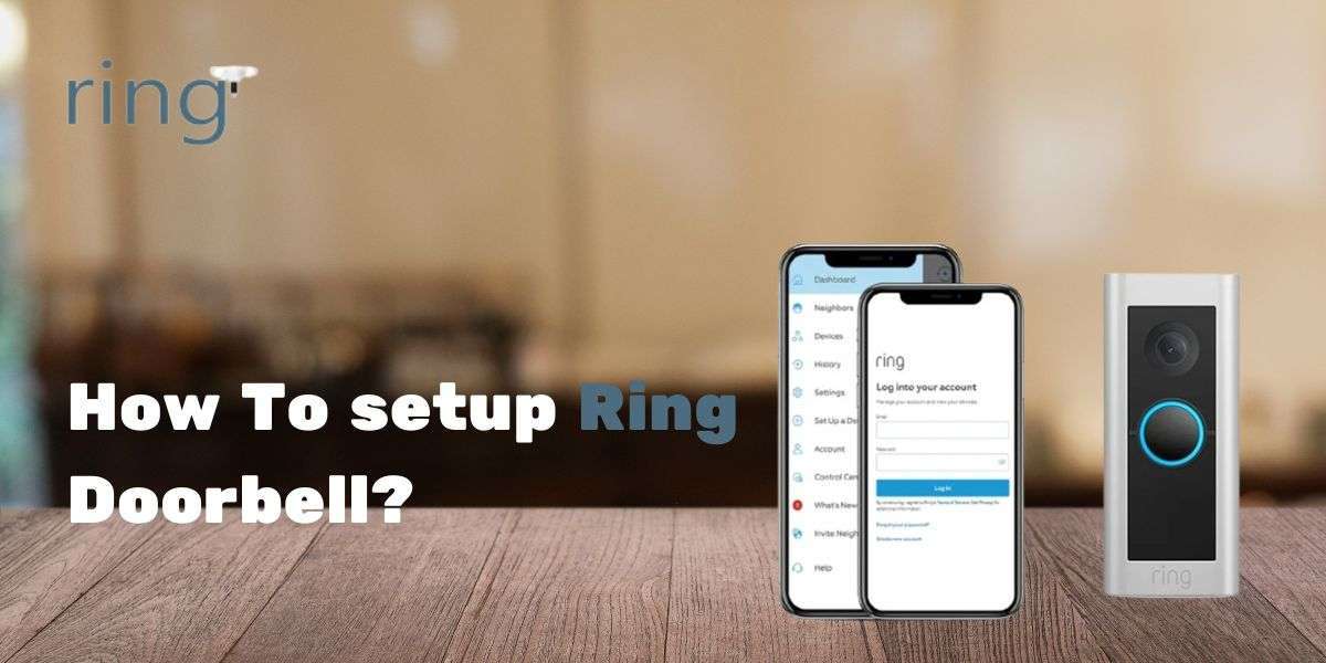 How To setup Ring Doorbell?: Complete Guide