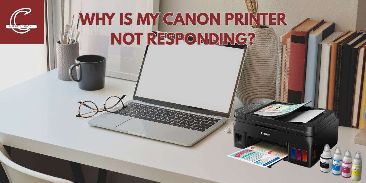 Why Is My Canon Printer Not Responding?