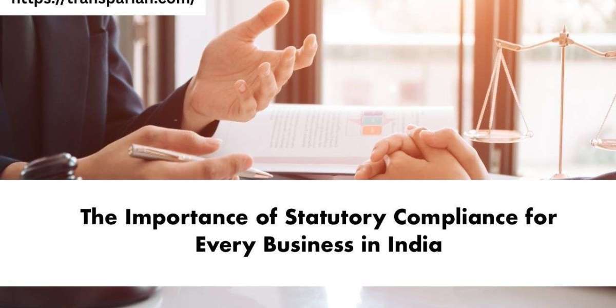 The Importance of Statutory Compliance for Every Business in India