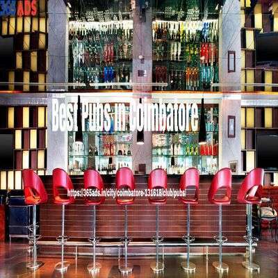 Discover the Best Pubs in Coimbatore – Find Your Perfect Spot with 365Ads Profile Picture