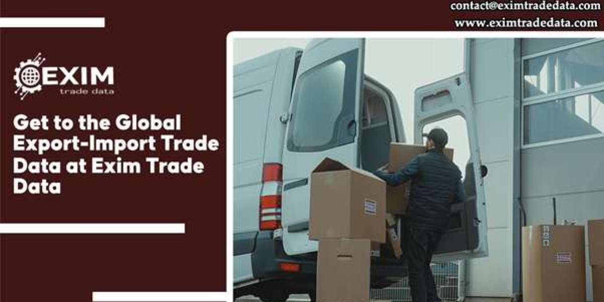 Get to the Global Export-Import Trade Data at Exim Trade Data
