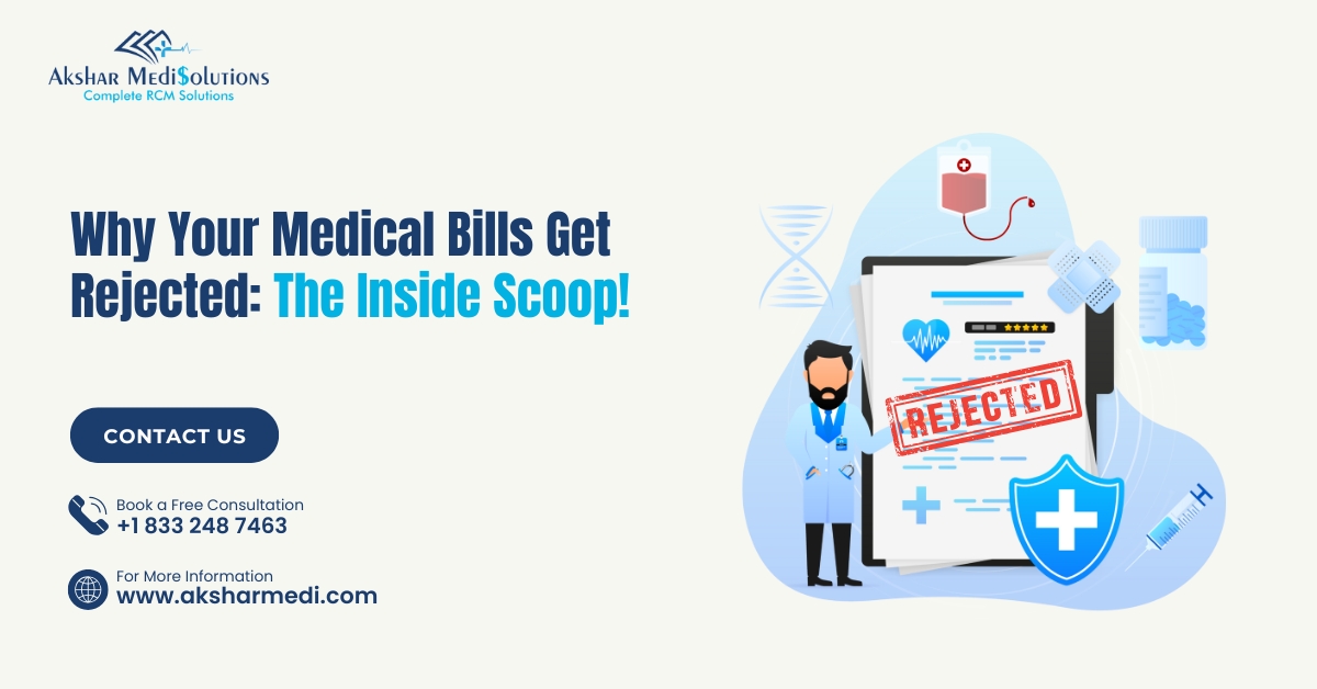Why Your Medical Bills Get Rejected: The Inside Scoop!