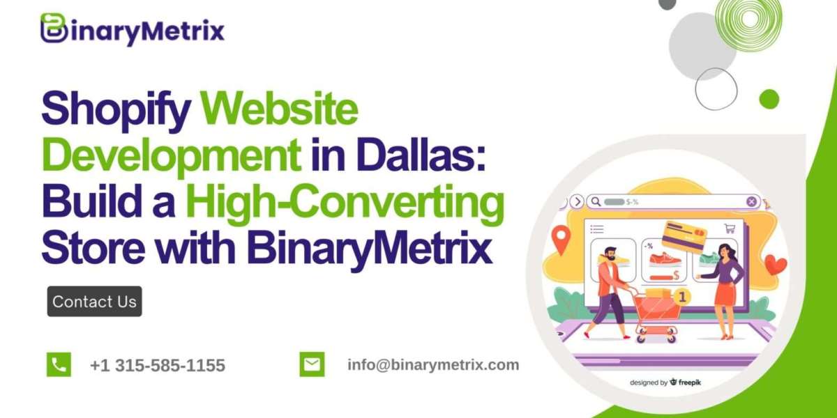 Transform Your Business with the Best Shopify Website Development in Dallas