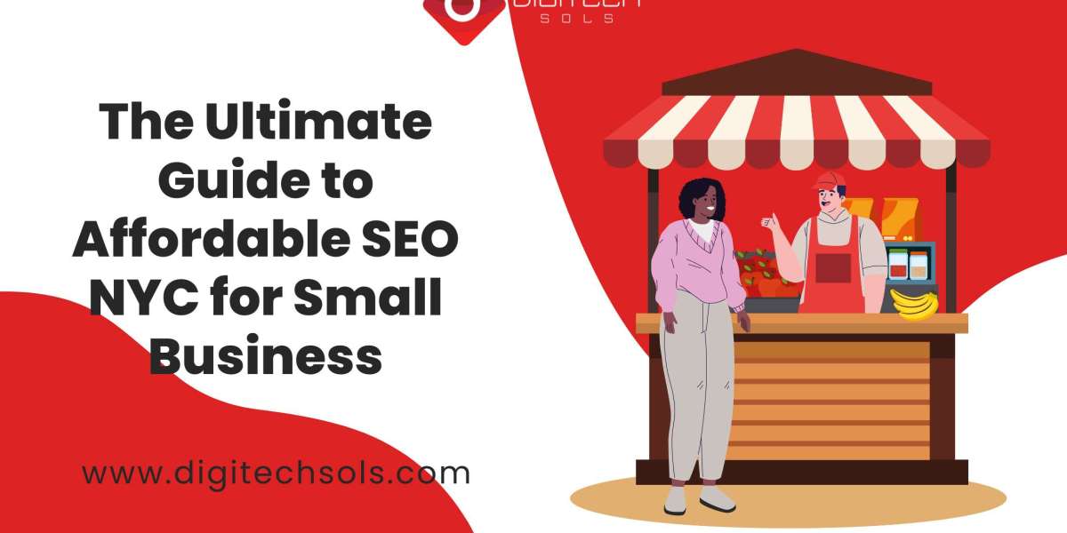The Ultimate Guide to Affordable SEO for Small Business in NYC
