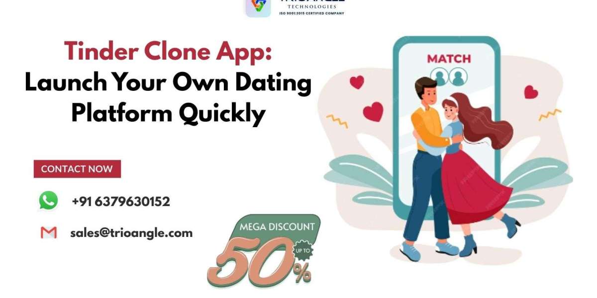 Tinder Clone App: Launch Your Own Dating Platform Quickly