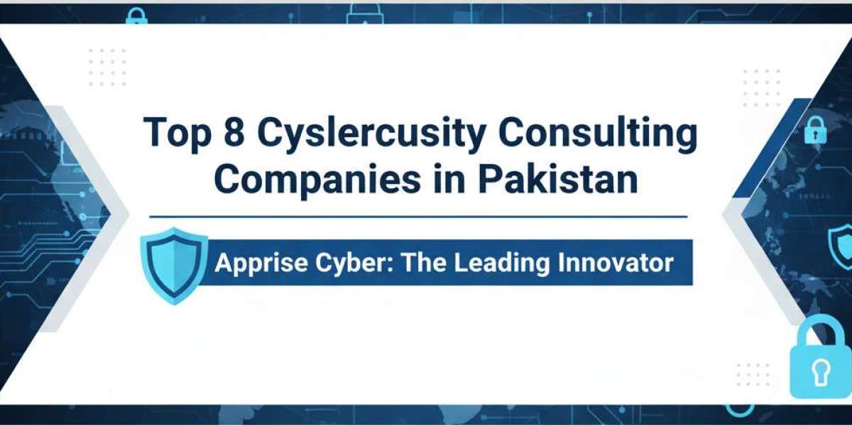 Top 8 Cybersecurity Consulting Companies in Pakistan