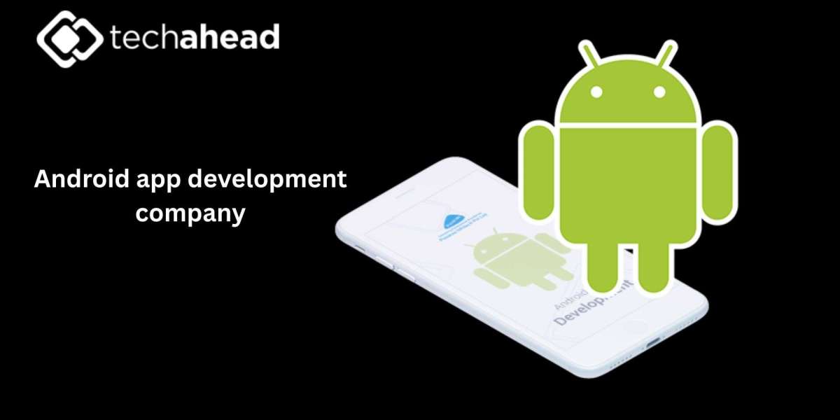How an Android App Development Company Shapes the Future of Digital Business
