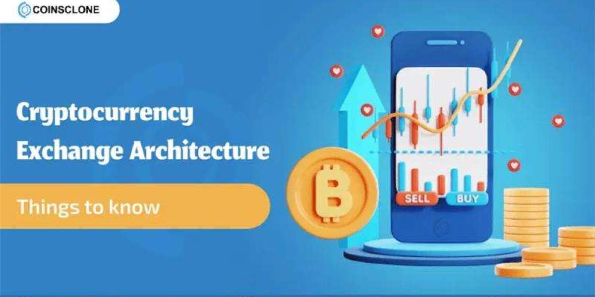 Know About Crypto Exchange Architecture To Kickstart Your Business