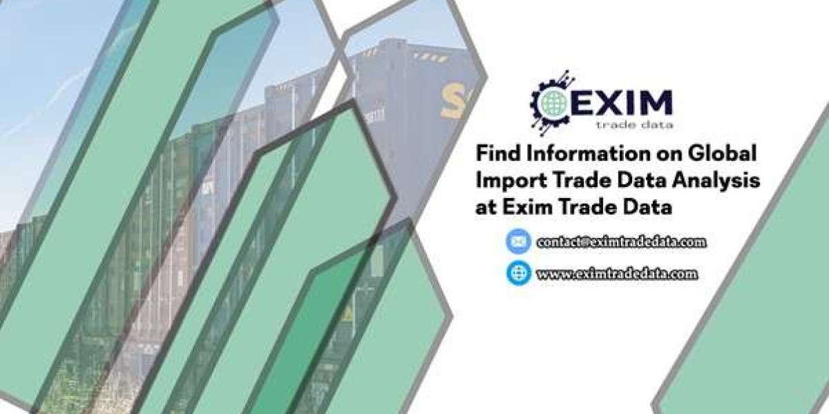 Find Information on Global Import Trade Data Analysis at Exim Trade Data