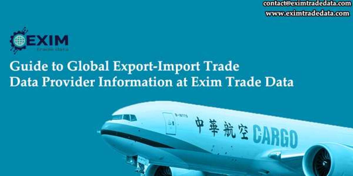 Guide to Global Export-Import Trade Data Provider Information at Exim Trade Data