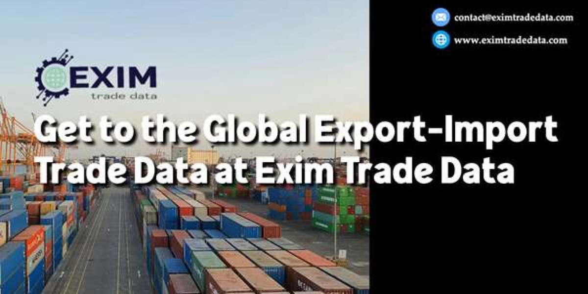 Get to the Global Export-Import Trade Data at Exim Trade Data