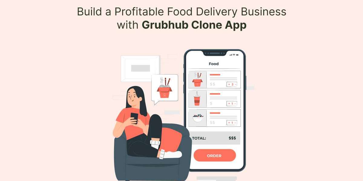 Build a Profitable Food Delivery Business with Grubhub Clone App