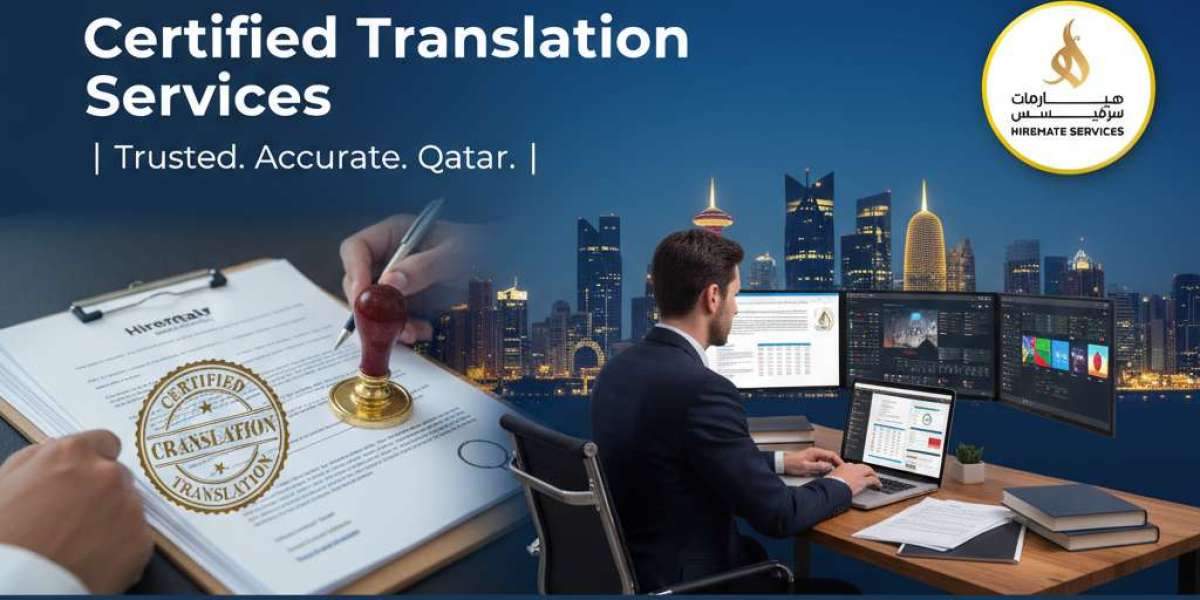 Certified Translation in Qatar – Professional, Accurate, and Recognized Worldwide