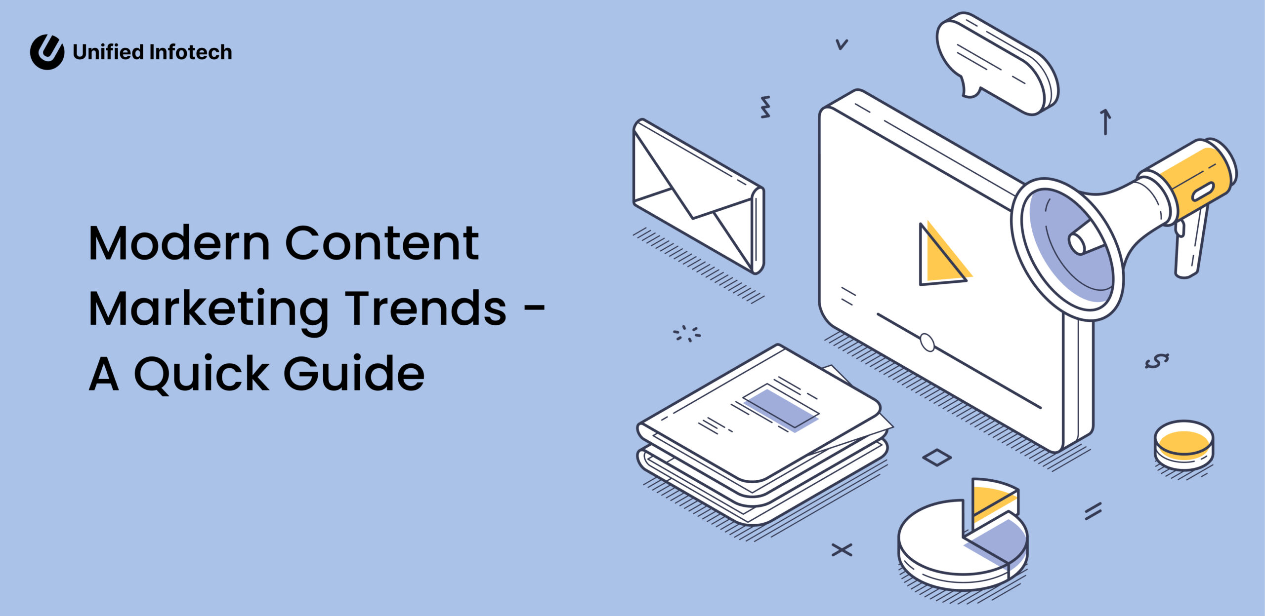 Modern Content Marketing Trends - A Quick Guide