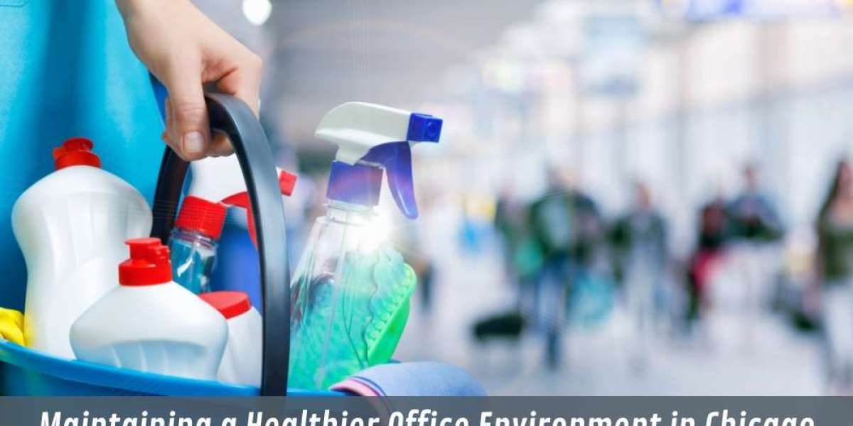Maintaining a Healthier Office Environment in Chicago