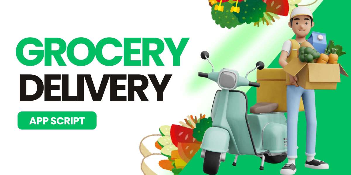 What’s Under the Hood? Key Components of a Grocery Delivery App Script