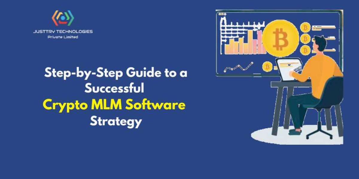 Step-by-Step Guide to a Successful Crypto MLM Software Strategy