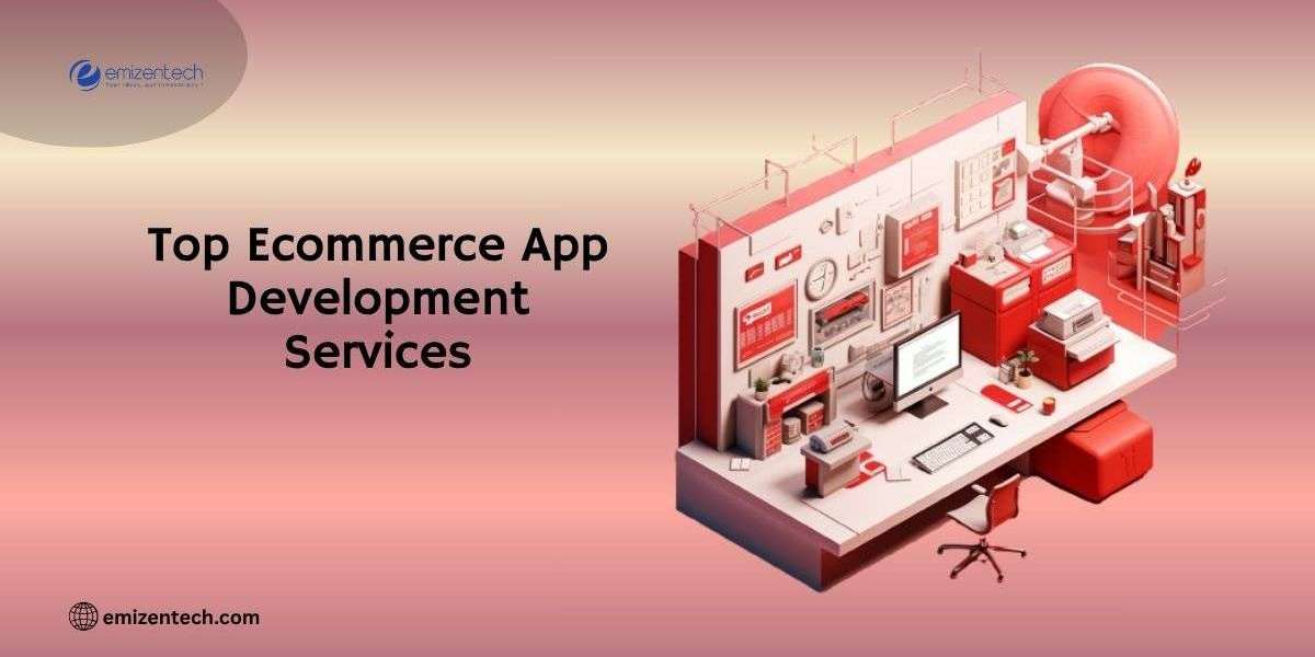 Top Ecommerce App Development Services