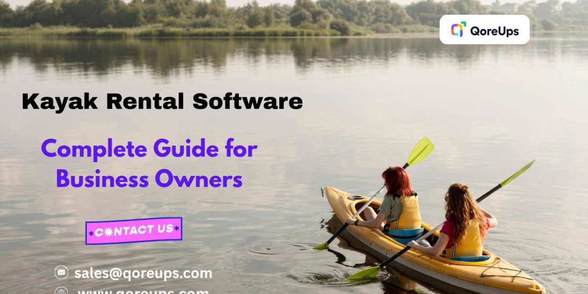 Kayak Rental Software: A Complete Guide for Business Owners