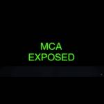 MCA Exposed