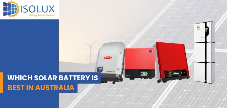 Which Solar Battery is Best in Australia 2025