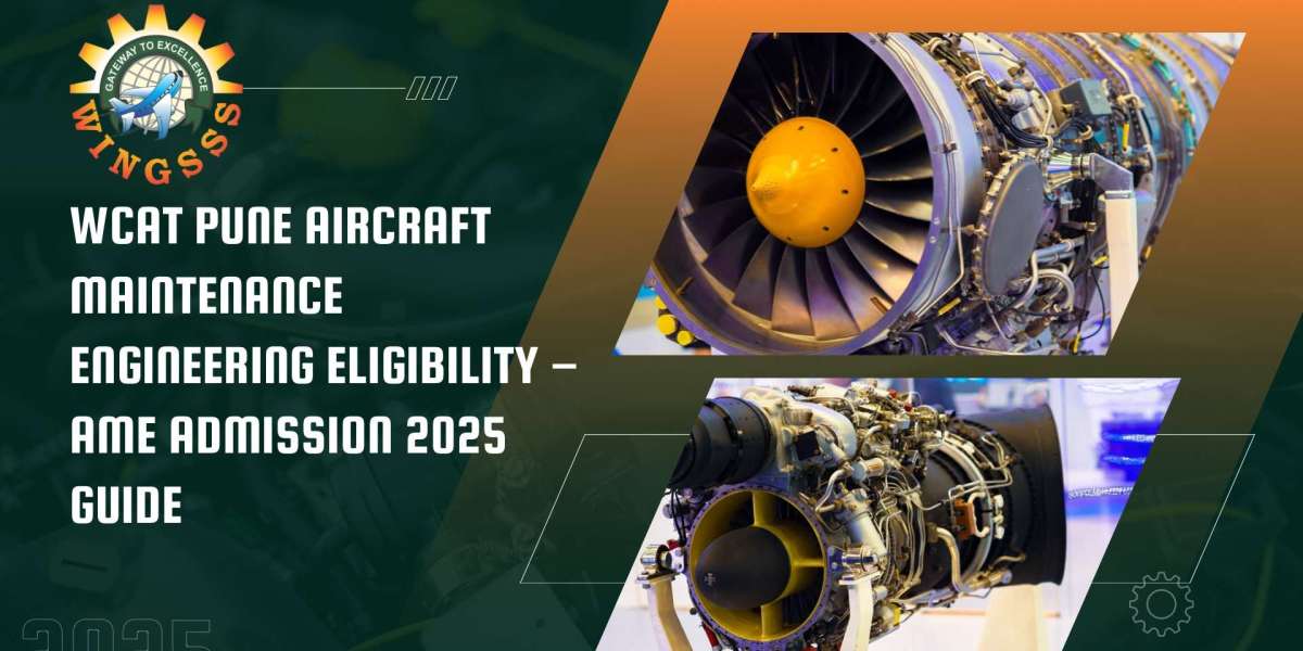 WCAT Pune Aircraft Maintenance Engineering Eligibility – AME Admission 2025 Guide