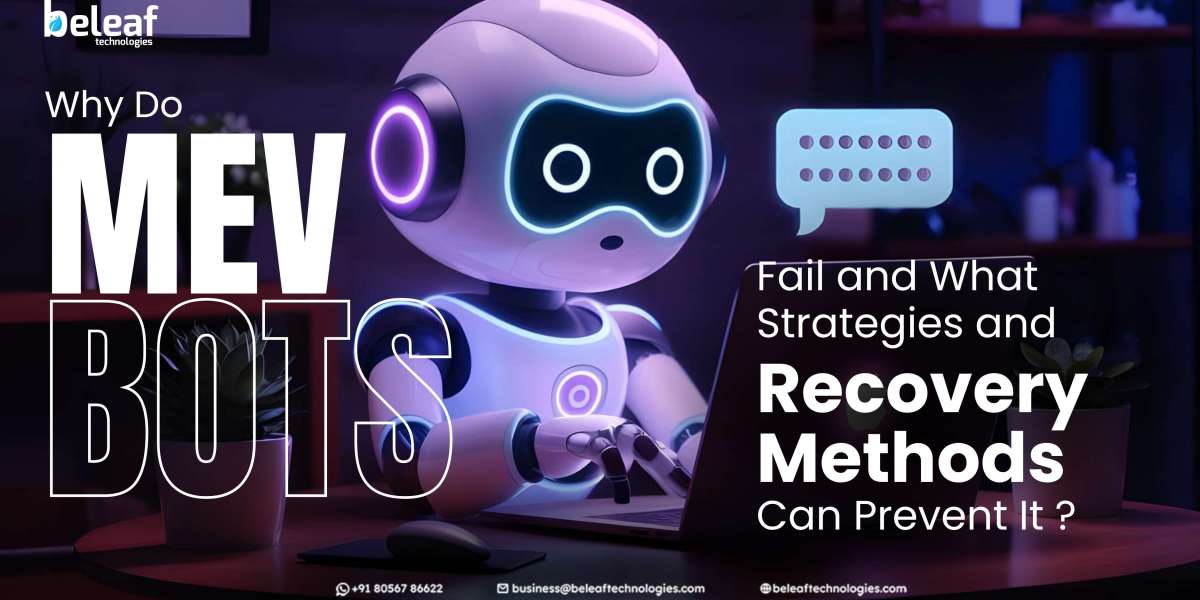 Why Do MEV Bots Fail and What Strategies and Recovery Methods Can Prevent It?