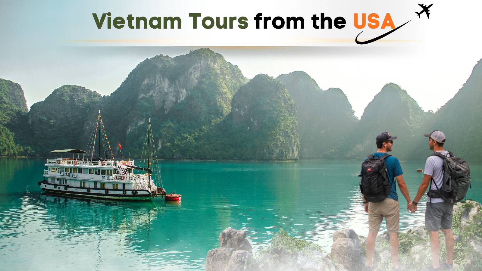 Vietnam Tours from the USA – Flights, Itineraries, Cost, Safety & Travel Tips