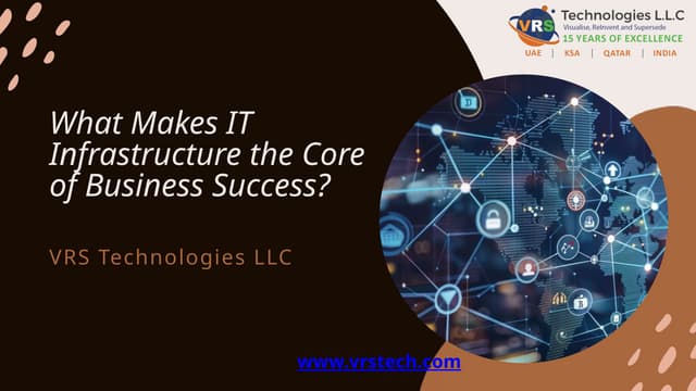What Makes IT Infrastructure the Core of Business Success? | PPTX