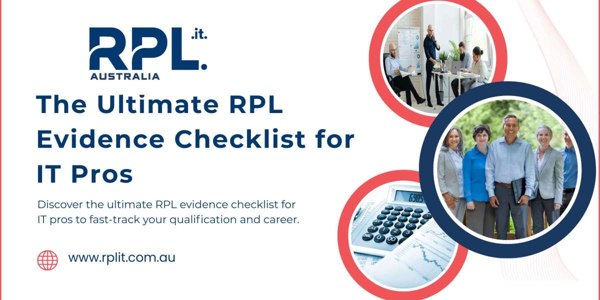 The Ultimate RPL Evidence Checklist for IT Pros