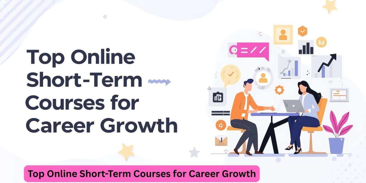 Top Online Short-Term Courses for Career Growth