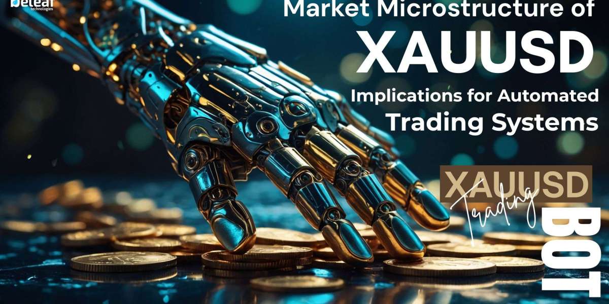 Market Microstructure of XAUUSD: Implications for Automated Trading Systems